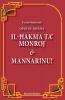 Opri bl-Għana: Il-Ħakma ta' Monroj & Mannarinu! (Maltese Edition)