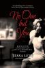 No One But You: Based on the extraordinary life of a remarkable woman