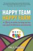 Happy Team Happy Farm