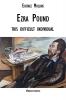 Ezra Pound this difficult individual