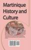 Martinique History and Culture: The People origin and Custom