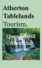 Atherton Tablelands Tourism Queensland Australia: Travel Guide