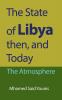 The State of Libya then and Today: The Atmosphere