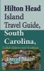 Hilton Head Island Travel Guide South Carolina USA: Gullah History and Tradition