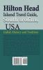 Hilton Head Island Travel Guide South Carolina USA: Gullah History and Tradition
