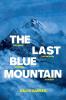 The Last Blue Mountain