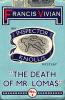 The Death of Mr. Lomas: An Inspector Knollis Mystery: 1 (The Inspector Knollis Mysteries)