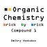 Organic Chemistry Brick by Brick Compound 1