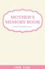 Mother's Memory Book