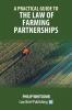 A Practical Guide to the Law of Farming Partnerships