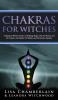Chakras for Witches