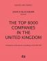 The Top 8000 Companies in The United Kingdom: Companies with assets exceeding £240000000 (Business and Finance)