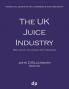 The UK Juice Industry: Profiles of the leading 330 companies (Financial Surveys on Commerce and Industry)