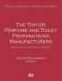 The Top UK Perfume and Toilet Preparations Manufacturers: Profiles of the leading 900 companies (Financial Surveys on Commerce and Industry)