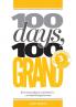 100 Days 100 Grand: Part 3 - Find your market (100 Days 100 Grand Partwork Editions)