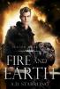 Fire and Earth