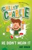 Cheeky Charlie: He Didn't Mean It: 4