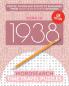 Born in 1938: Your Life in Wordsearch Puzzles: 4 (Time Travel Wordsearch)