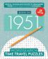 Born in 1951: Your Life in Wordsearch Puzzles: 17 (Time Travel Wordsearch)