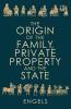 The Origin of the Family Private Property and the State