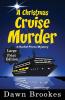 A Christmas Cruise Murder Large Print Edition: 5 (A Rachel Prince Mystery)