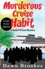 Murderous Cruise Habit Large Print Edition: 6 (A Rachel Prince Mystery)