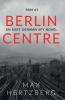 Berlin Centre: An East German Spy Story: 3 (Reim)
