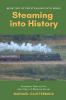 Steaming into History: Footplate Tales of the Last Days of Western Steam: 2