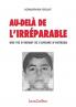 Au-Del De L'Irrparable