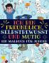 Ich bin freundlich selbstbewusst und mutig: Ein malbuch für jungen (inspirierendes jungs malbuch)