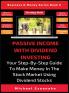 Passive Income With Dividend Investing: Your Step-By-Step Guide To Make Money In The Stock Market Using Dividend Stocks: 8 (Business & Money)