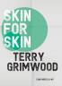Skin for Skin