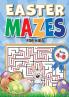 Easter Mazes For Kids Ages 4-8