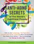 Anti-Aging Secrets of The World's Healthiest People: How to Use Autophagy The Keto Diet & Extended Water Fasting to Burn Fat and Heal Your Body From Within + Tips on Autophagy for Women & Over 50s