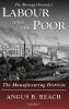 Labour and the Poor Volume V: The Manufacturing Districts: 5 (The Morning Chronicle's Labour and the Poor)