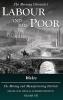 Labour and the Poor Volume VIII: Wales The Mining and Manufacturing Districts: 8 (The Morning Chronicle's Labour and the Poor)