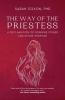 The Way of the Priestess: A Reclamation of Feminine Power and Divine Purpose