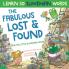 The Fabulous Lost & Found and the little Slovenian mouse: Laugh as you learn 50 Slovenian words with this fun heartwarming bilingual English Slovenian book for kids (Slovene book for children)