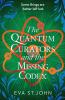 The Quantum Curators and the Missing Codex: 3