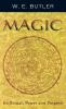 Magic: Its Ritual Power and Purpose