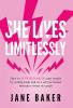 She Lives Limitlessly: How To Supercharge Your Results by Selling High End As A Service Based Business Owner Or Coach