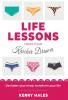 Life Lessons from your Knicker Drawer: Declutter your head transform your life