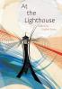 At the  Lighthouse (Classic Hardcover)
