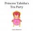 Princess Tabitha's Tea Party