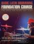 Basic Latin Drumming Foundation: Add Flow Flavor and Variety to Your Drumming with These Basic Latin Exercises for Beginners: 8 (Time Space and Drums)