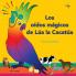 Los Oídos Mágicos De Lúa La Cacatúa: Explorar Los Divertidos Sonidos De "Aprender A Escuchar" Para Los Oyentes Principiantes (Spanish Edition)