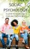 Social Psychology: A Guide to Social and Cultural Psychology: 24 (Introductory)