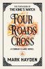 Four Roads Cross: 10 (The King's Watch)
