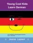 Young Cool Kids Learn German