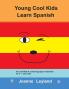 Young Cool Kids Learn Spanish
